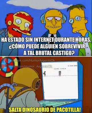 Cuando te quedas sin Internet por mas de un día y se lo cuentas a tus amigos 