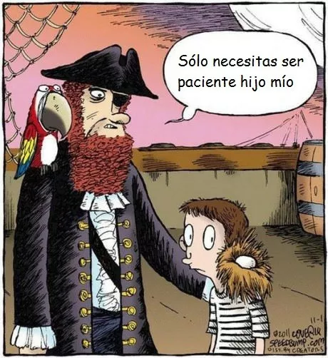 Un pirata necesita paciencia