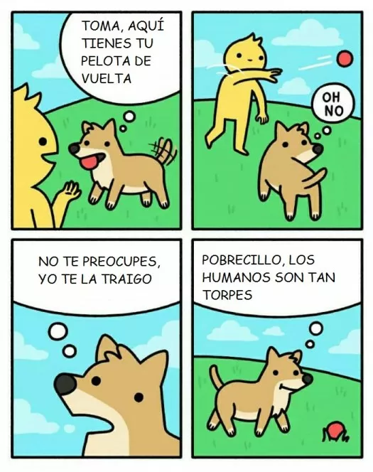 Pobre humano mano-mantequilla, que haría sin su fiel amigo