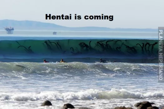 Hentai is coming