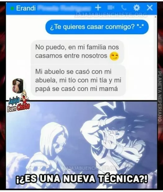 ¿Y el se casaria con su...?