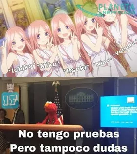 No tengo pruebas, pero tampoco dudas