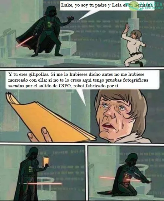 Demasiado tarde Darth Vader, el daño ya está hecho