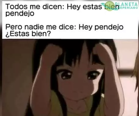 Nadie me quiere, todos me odian mejor me como un gusanito...