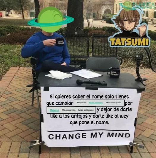 O FIJENSE SI EL NAME ESTA EN EL MEME