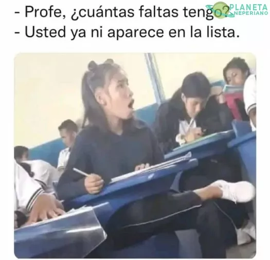 nunca falta ese compañero que rara vez viene a clases