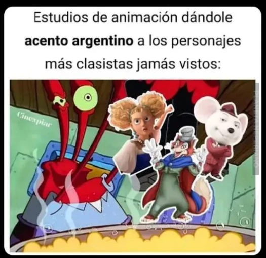 es que los argentinos les quedan esos personajes