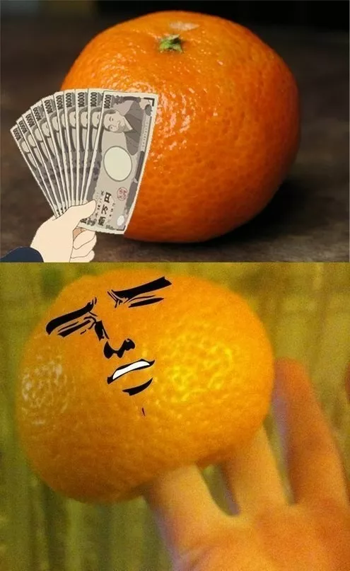 Maldito dinero corrompió a orange-chan