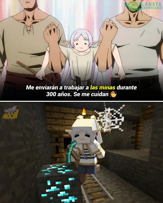 te toco aprender la de chambear a la minecraft, frieren