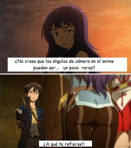 La cámara únicamente apunta a lo importante para la trama  (͡° ͜ʖ ͡°)