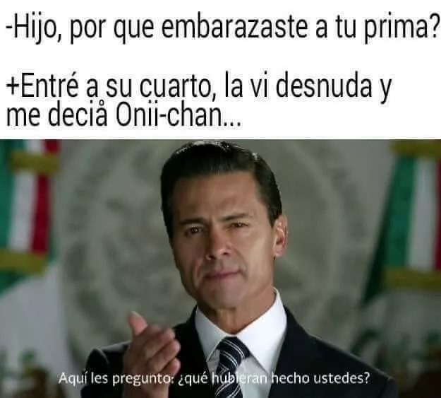 Que habrían hecho?