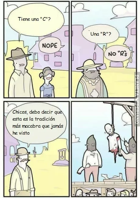 Todos tienen sus tradiciones