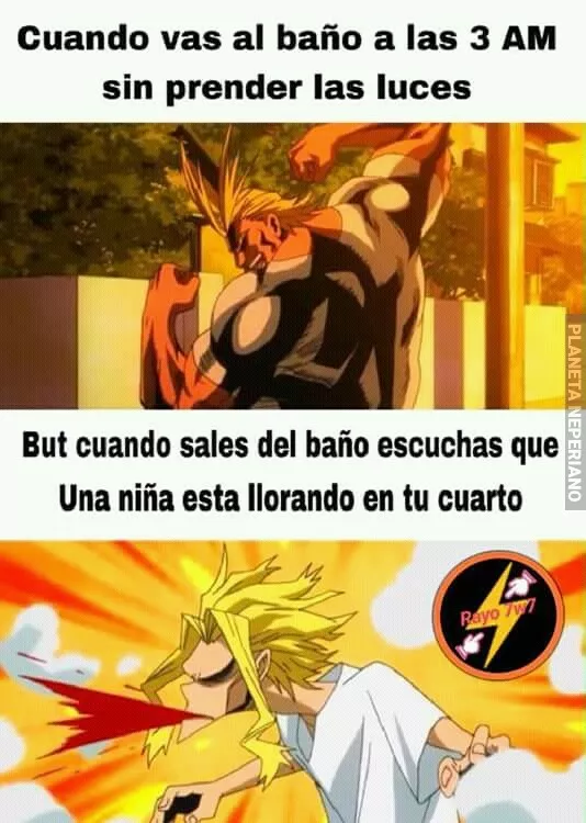 Si eso me pasara, se me esfuma todito el all might