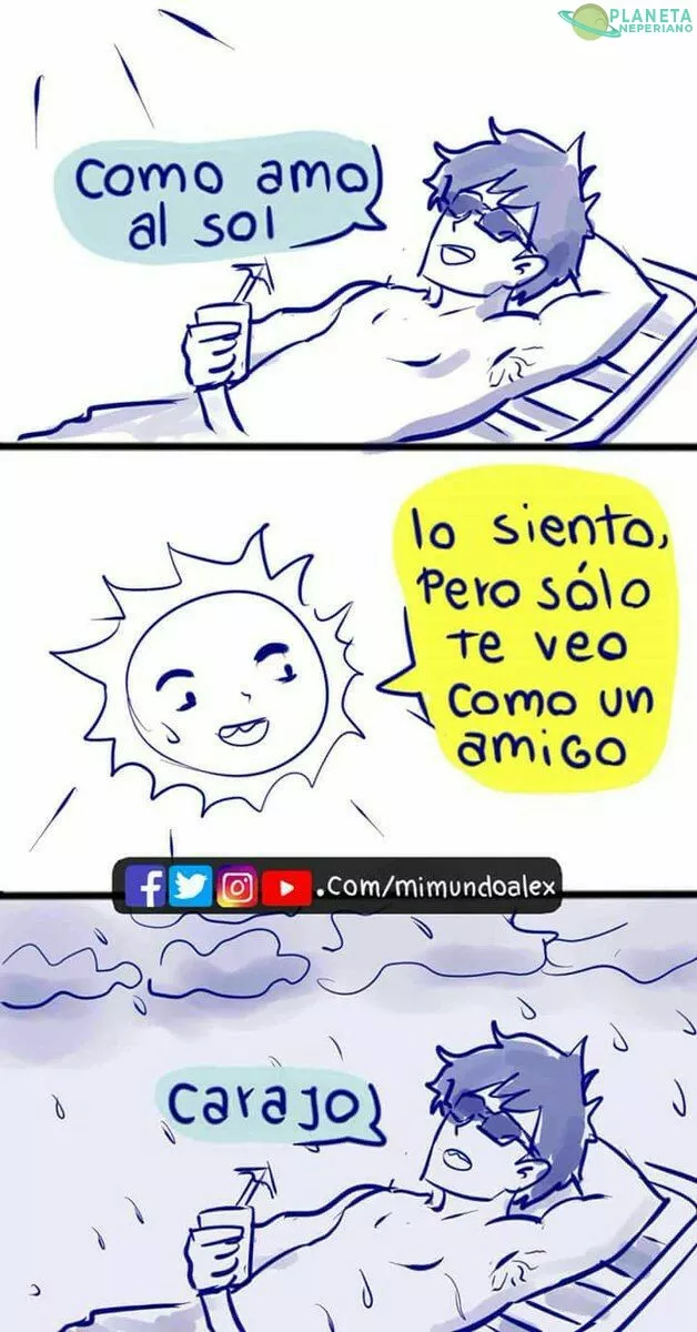 Cuando eres tan friendzoneado que hasta el sol te ve como un amigo