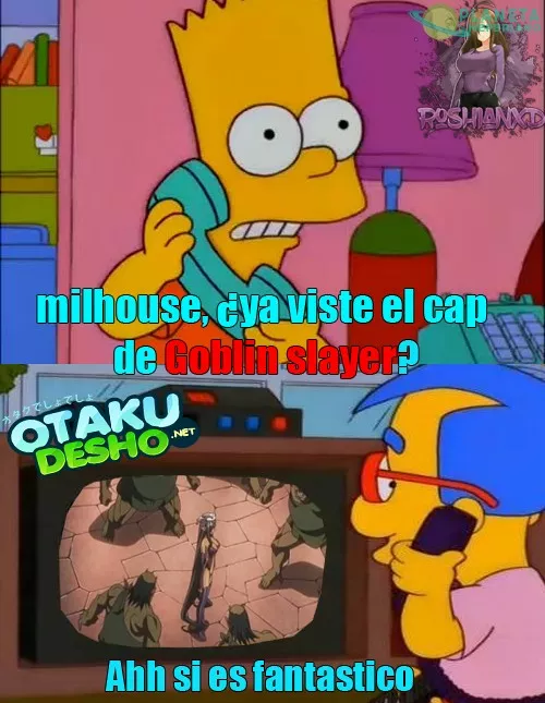 JAJAJA! ESE GOBLIN SLAYER SI SE PUEDE VER :V