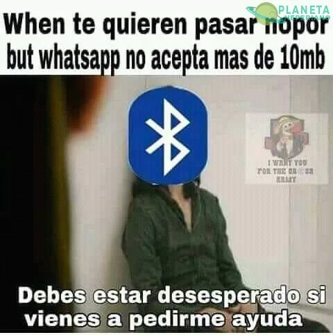 si que debemos estar muy necesitados