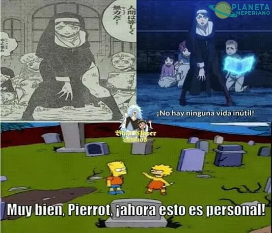 Con pierrot,  el asunto es personal desde hace años