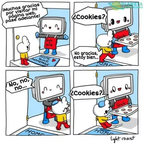 No quiero tus molestos cookies... quiero chocolate :v