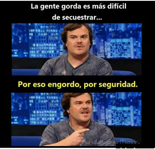 por eso soy gordo