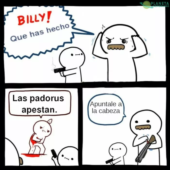 Los padorus se respetan escoria.