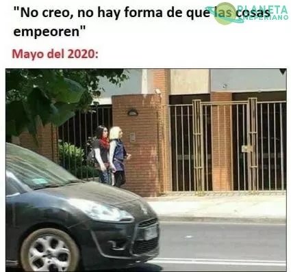 Y no van ni 3 meses de este loco año de porquería 