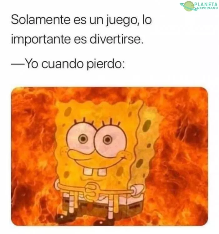 Y eso gatilla a que flamees en la siguiente partida