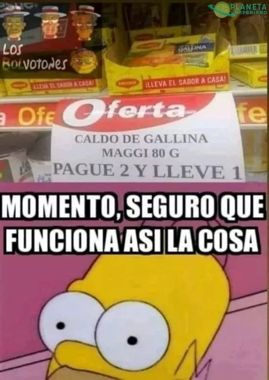 En ese supermecado parece que si...