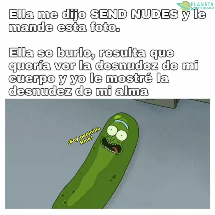 Me convertí en un pepinillo, usuario. ¡Soy pepinillo neperianoooo!