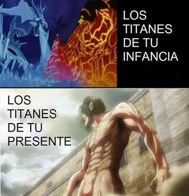 Los titanes de ayer y hoy