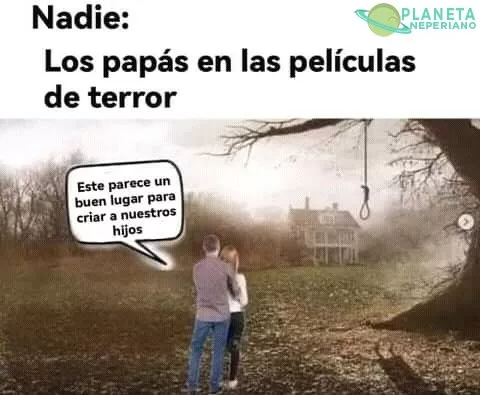 Lógica de las películas de terror :v