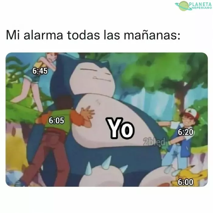 Es mucha pereza el madrugar cada mañana 