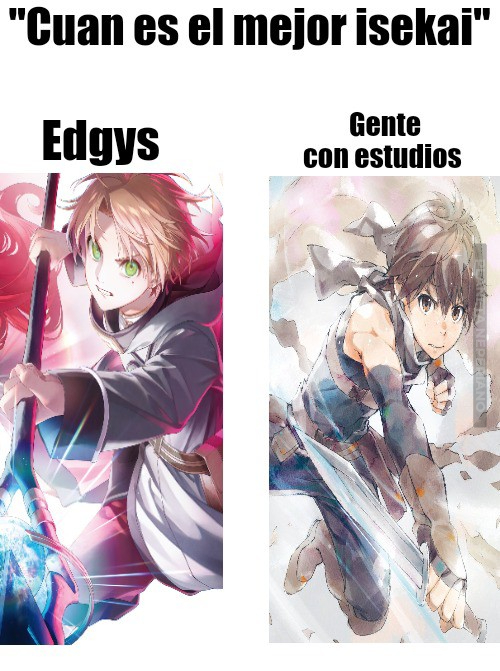 Me gustan los 2 pero grimgar le da mil vueltas a mushoku :v