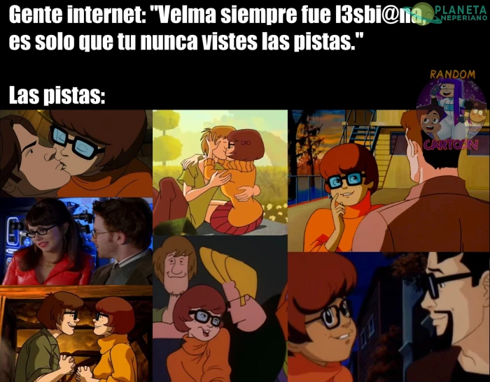 Velma al final de cuentas, tiene mas 